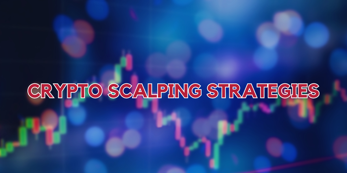 Crypto-Scalping-Strategies